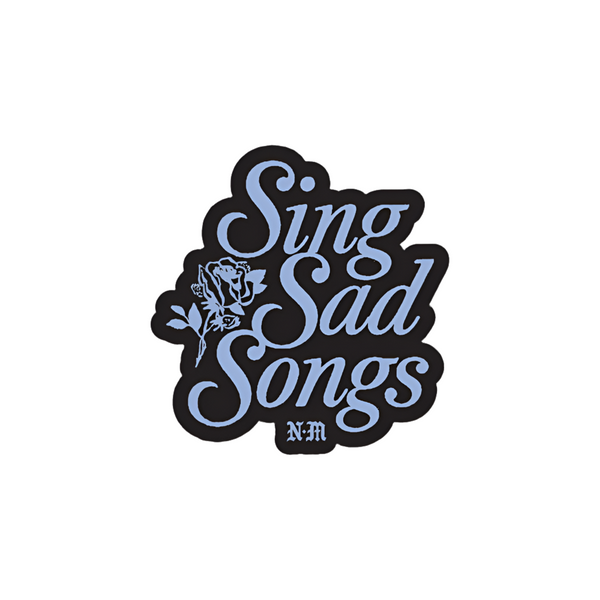 Sing Sad Songs Sticker