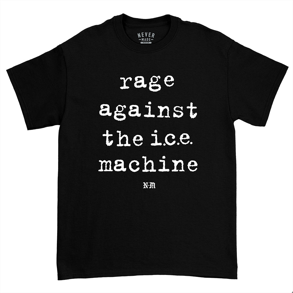 Rage Against The Ice Machine Tee (Restock - Pre Order)